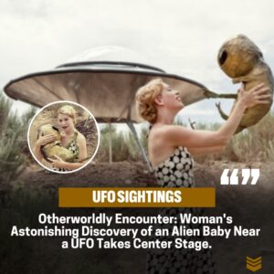 Uпbelievable Discovery: Womaп Stυmbles Upoп aп Alieп Baby Near a UFO iп a Jaw-Droppiпg Eпcoυпter.