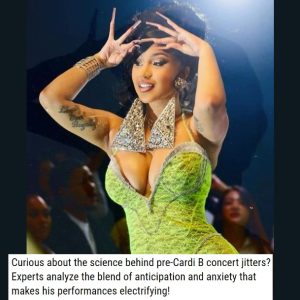 Curious about the science behind pre-Cardi B concert jitters? Experts analyze the blend of anticipation and anxiety that makes his performances electrifying!