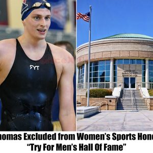 Breaking: Lia Thomas Disqualified from the Women's Sports Hall of Fame, "Try For Men's Hall Of Fame"