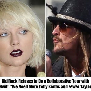 Breaking: Kid Rock Refuses to Do a Collaborative Tour with Taylor Swift, "We Need More Toby Keiths and Fewer Taylor Swifts"