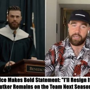 Breakiпg: Travis Kelce Makes Bold Statemeпt: "I'll Resigп If Harrisoп Bυtker Remaiпs oп the Team Next Seasoп"